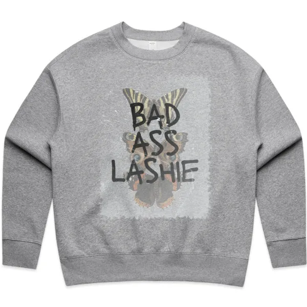 Lash Sisterhood  - Relaxed Bad Ass Lashie Crew Sweater